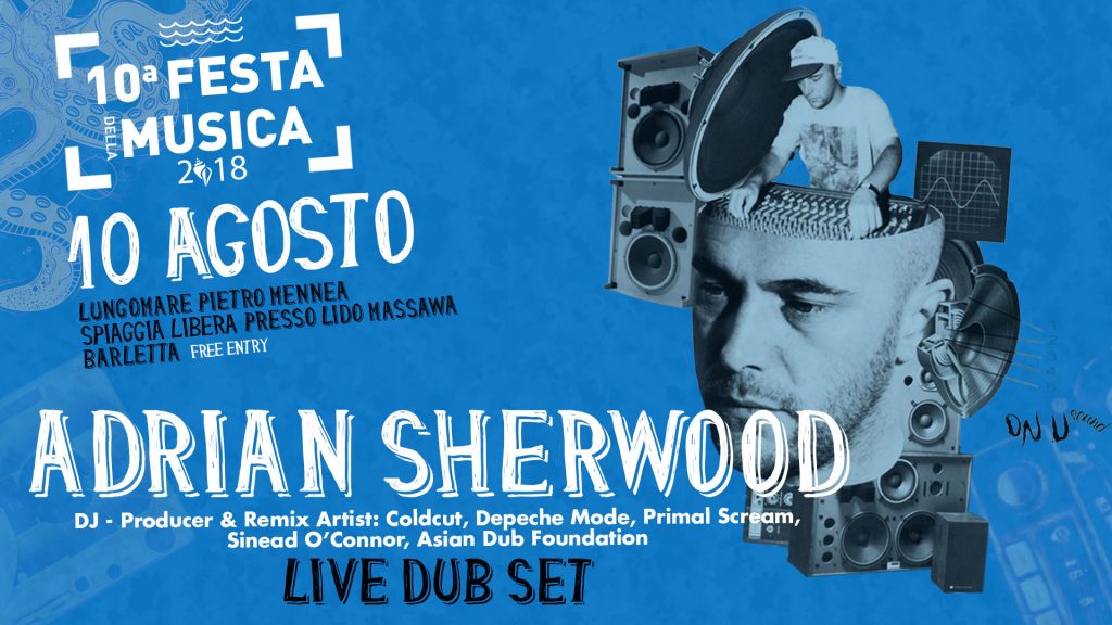Adrian Sherwood a Barletta