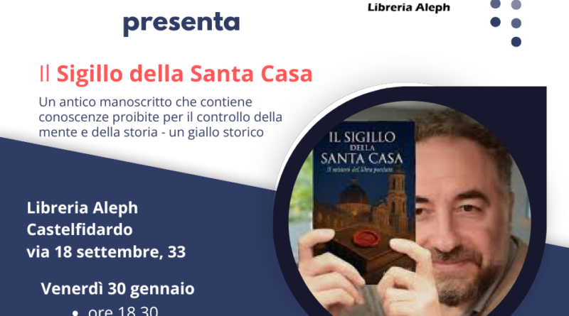 Il Sigillo della Santa Casa con Antonio Pirrello